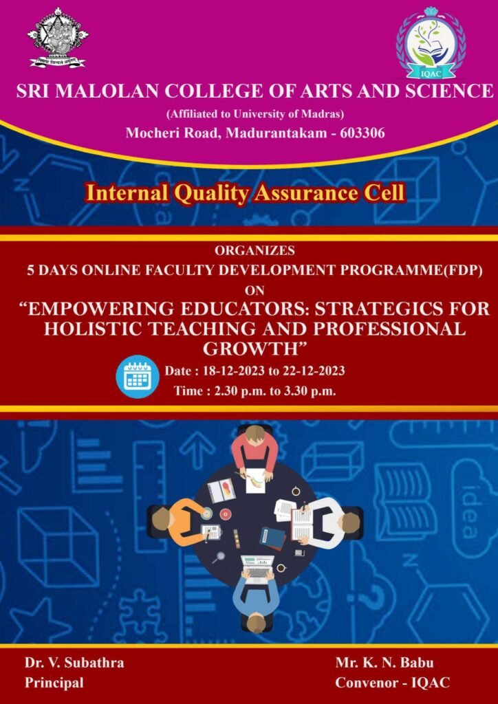 The five days of online FDP on “Empowering Educators: Strategics for holistic teaching and professional growth” was organized on behalf of Internal Quality Assessment Cell (IQAC)